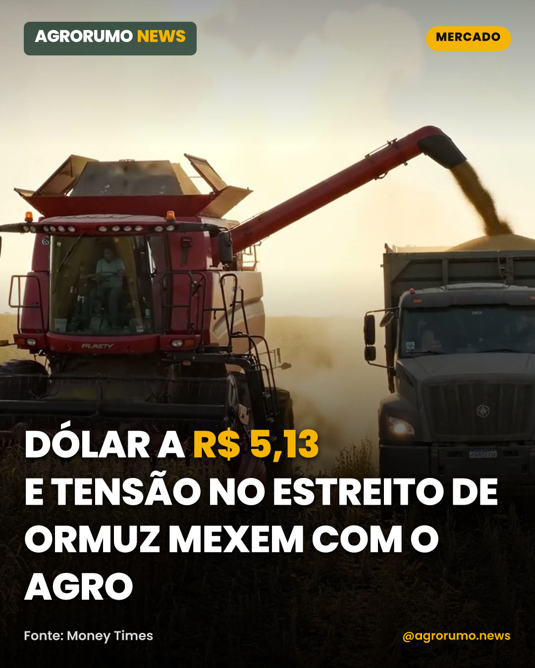 Dólar a R$ 5,13 e tensão no Estreito de Ormuz mexem com o agro