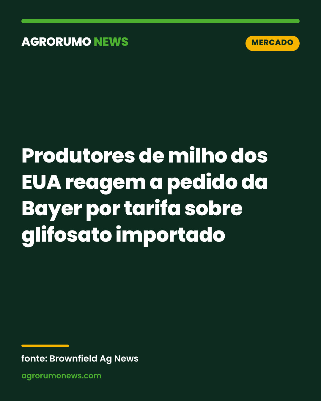 Produtores de milho dos EUA reagem a pedido da Bayer por tarifa sobre glifosato importado