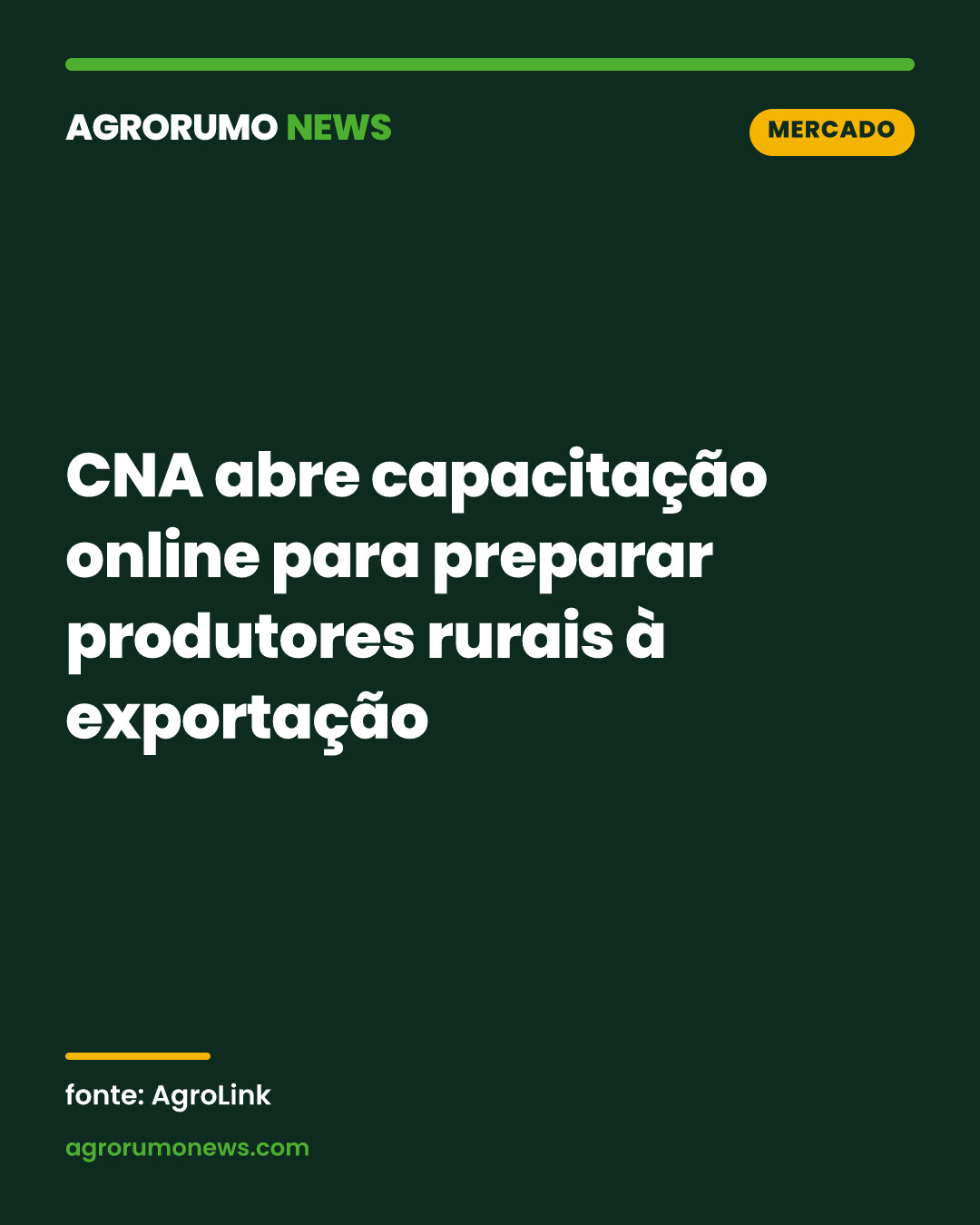 CNA abre capacitação online para preparar produtores rurais à exportação