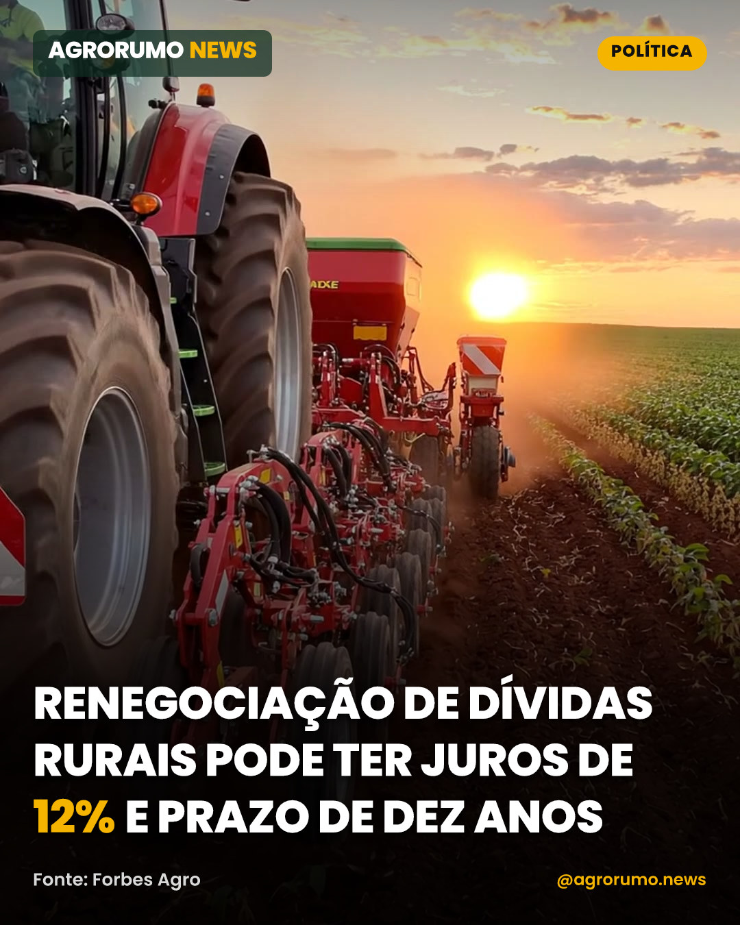 Renegociação de dívidas rurais pode ter juros de 12% e prazo de dez anos