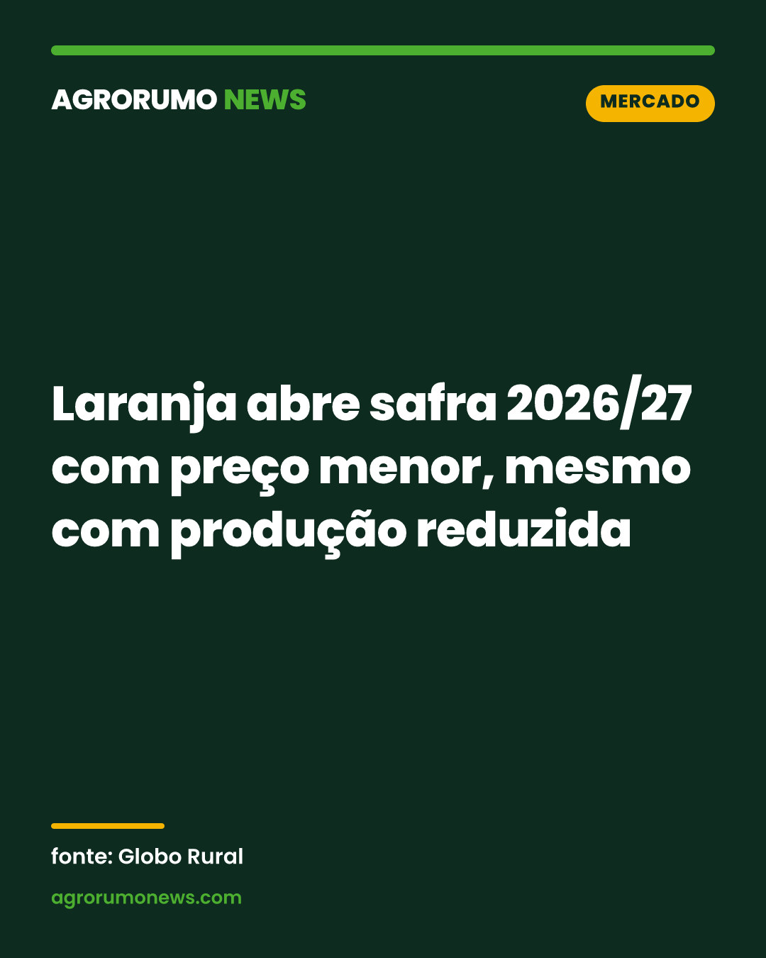 Laranja abre safra 2026/27 com preço menor, mesmo com produção reduzida