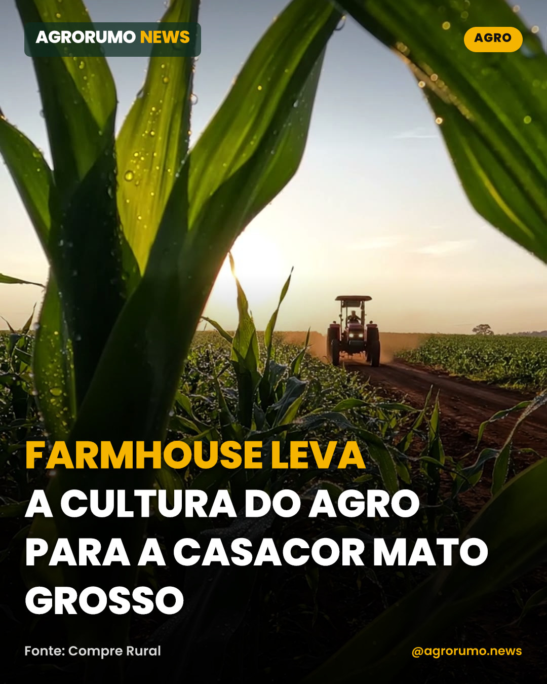 FarmHouse leva a cultura do agro para a CasaCor Mato Grosso