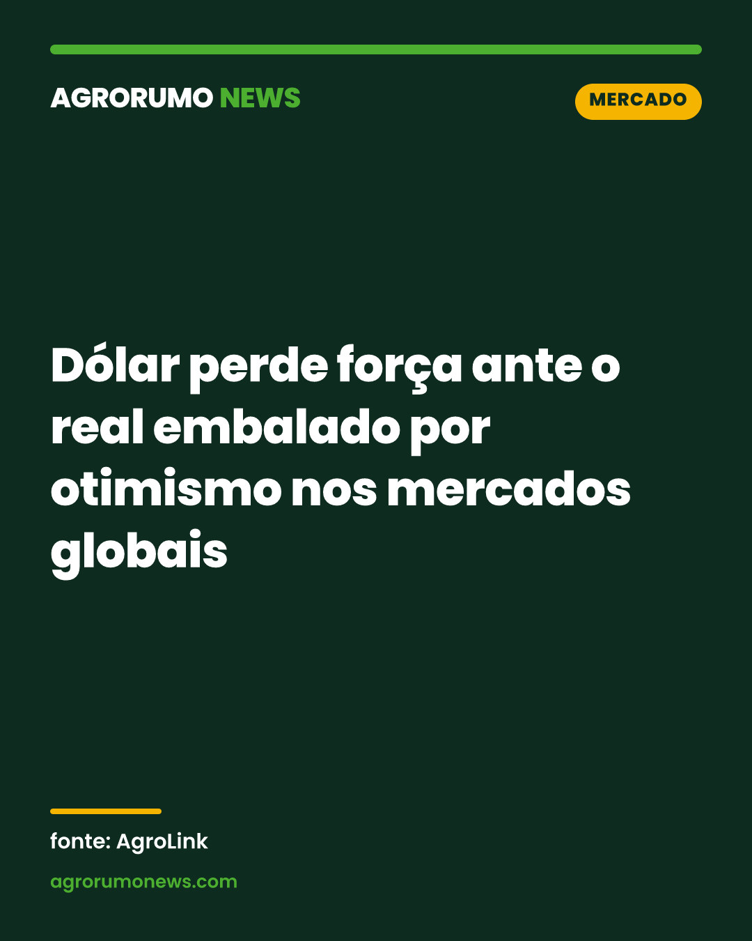 Dólar perde força ante o real embalado por otimismo nos mercados globais