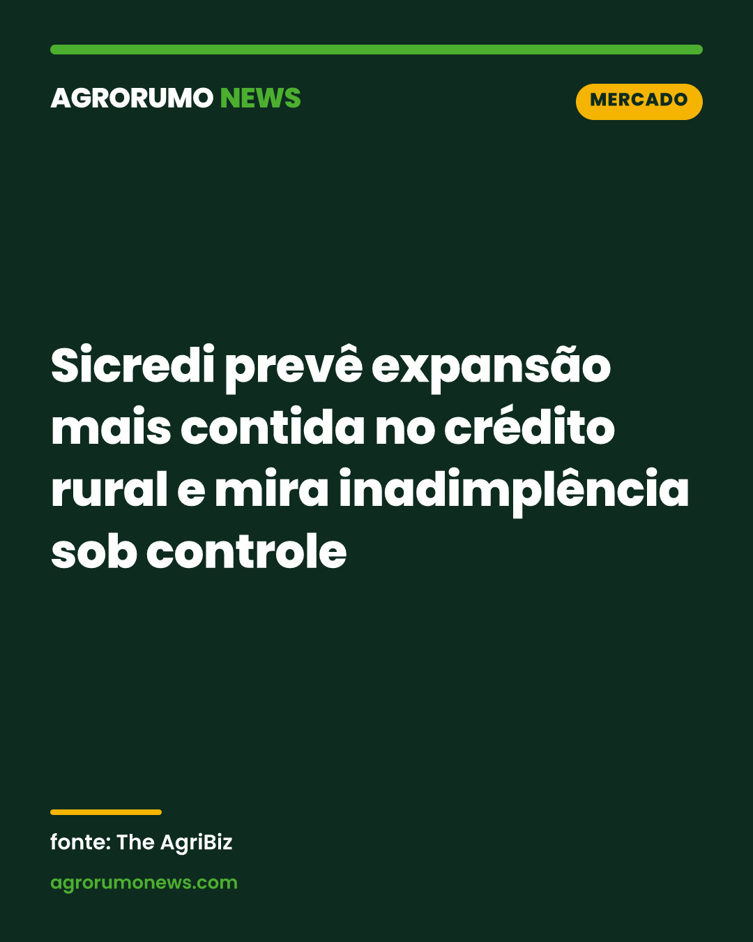 Sicredi prevê expansão mais contida no crédito rural e mira inadimplência sob controle