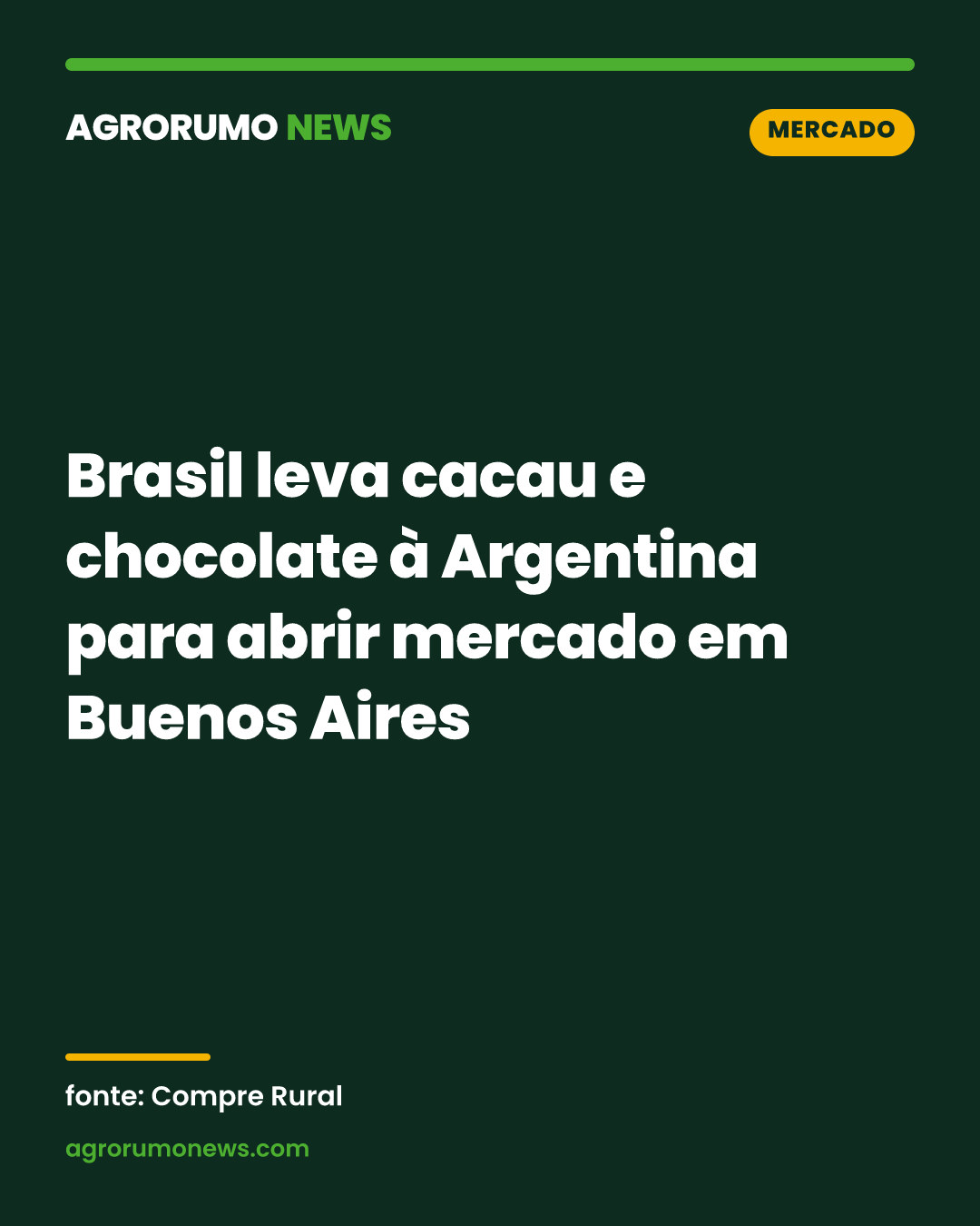 Brasil leva cacau e chocolate à Argentina para abrir mercado em Buenos Aires
