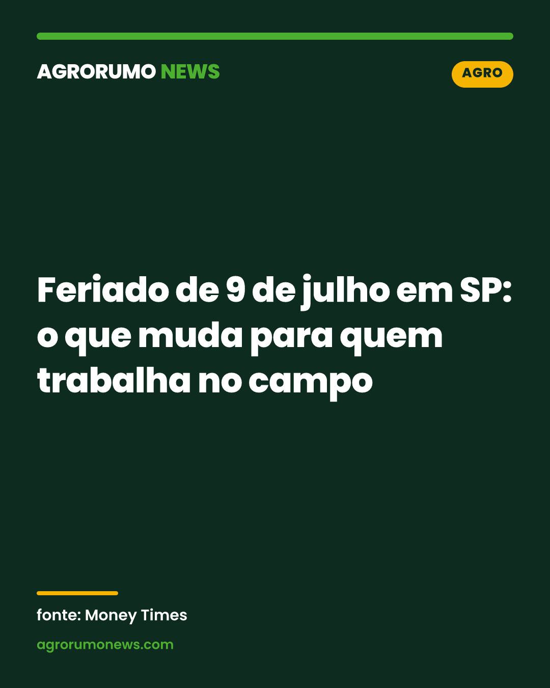 Feriado de 9 de julho em SP: o que muda para quem trabalha no campo