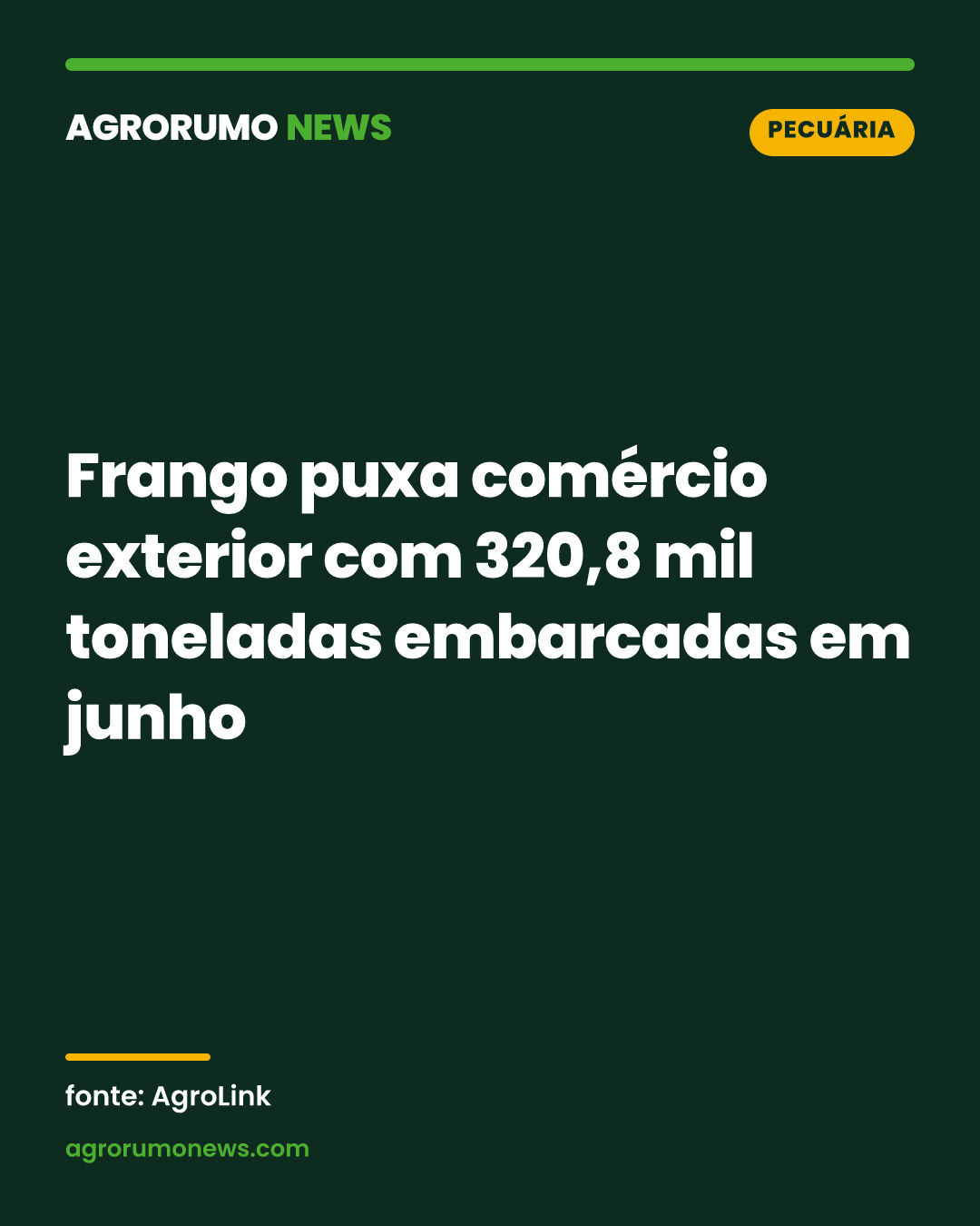Frango puxa comércio exterior com 320,8 mil toneladas embarcadas em junho
