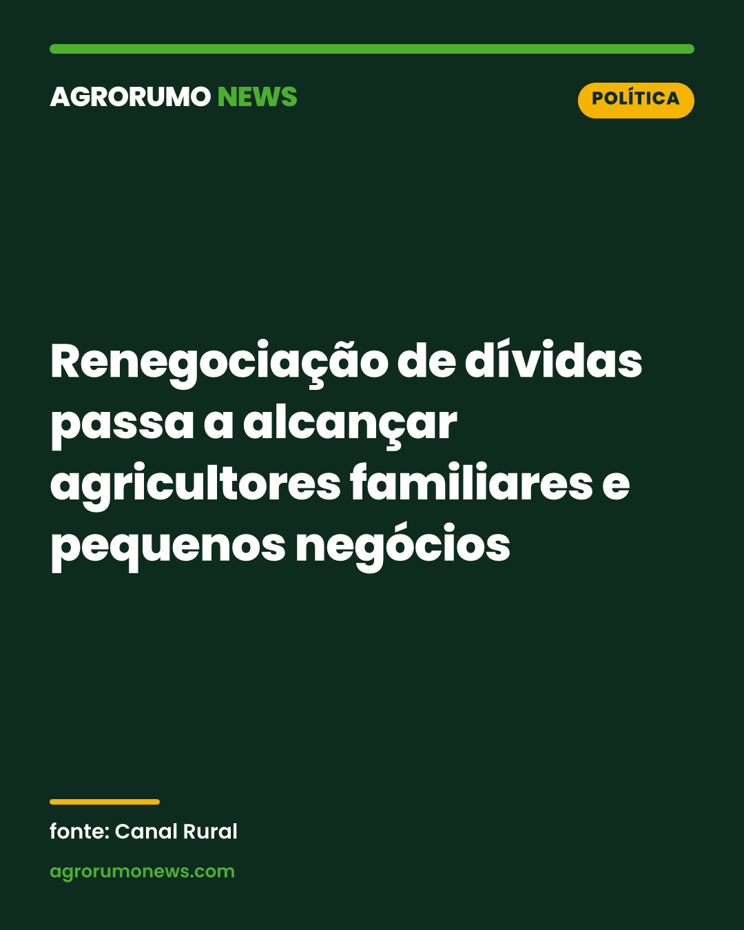 Renegociação de dívidas passa a alcançar agricultores familiares e pequenos negócios