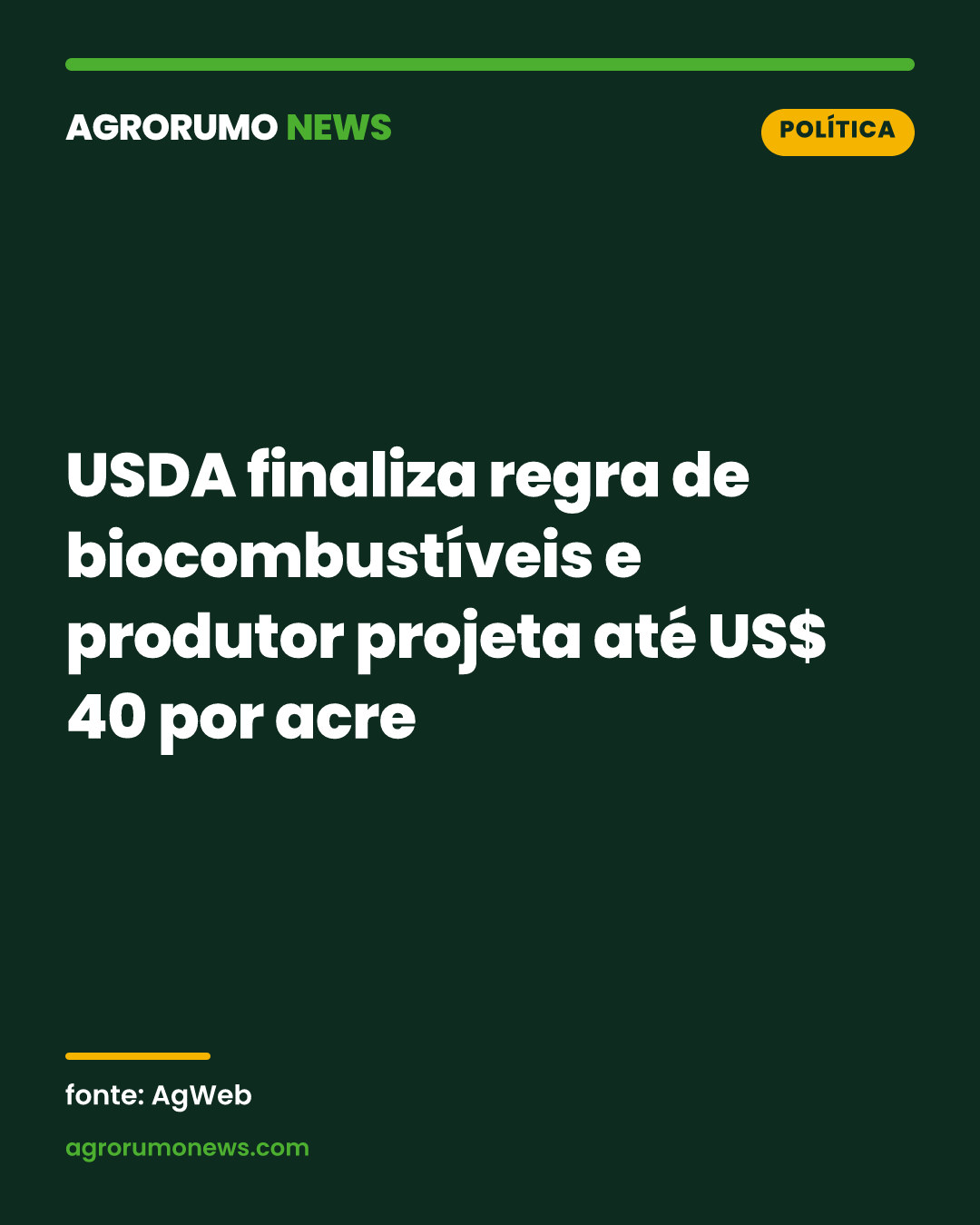 USDA finaliza regra de biocombustíveis e produtor projeta até US$ 40 por acre