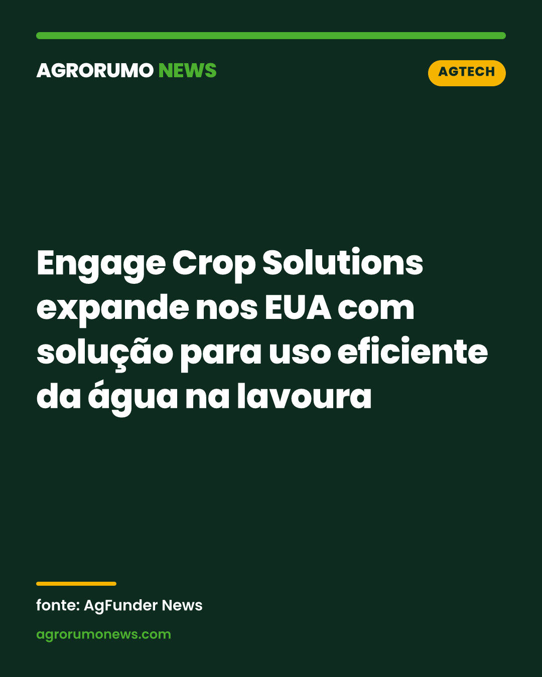 Engage Crop Solutions expande nos EUA com solução para uso eficiente da água na lavoura