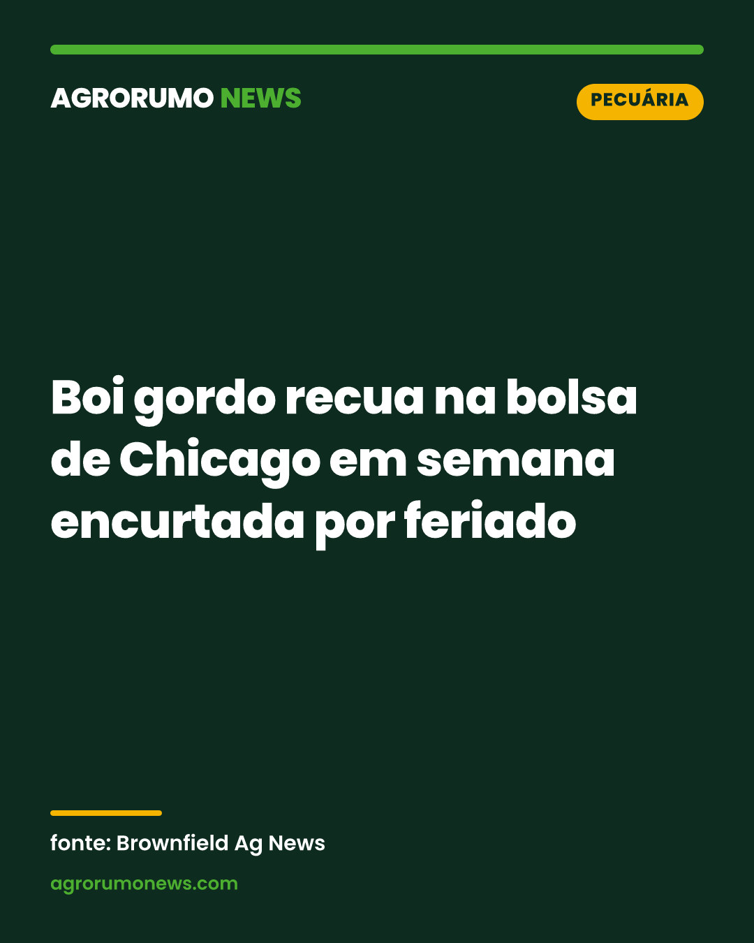 Boi gordo recua na bolsa de Chicago em semana encurtada por feriado