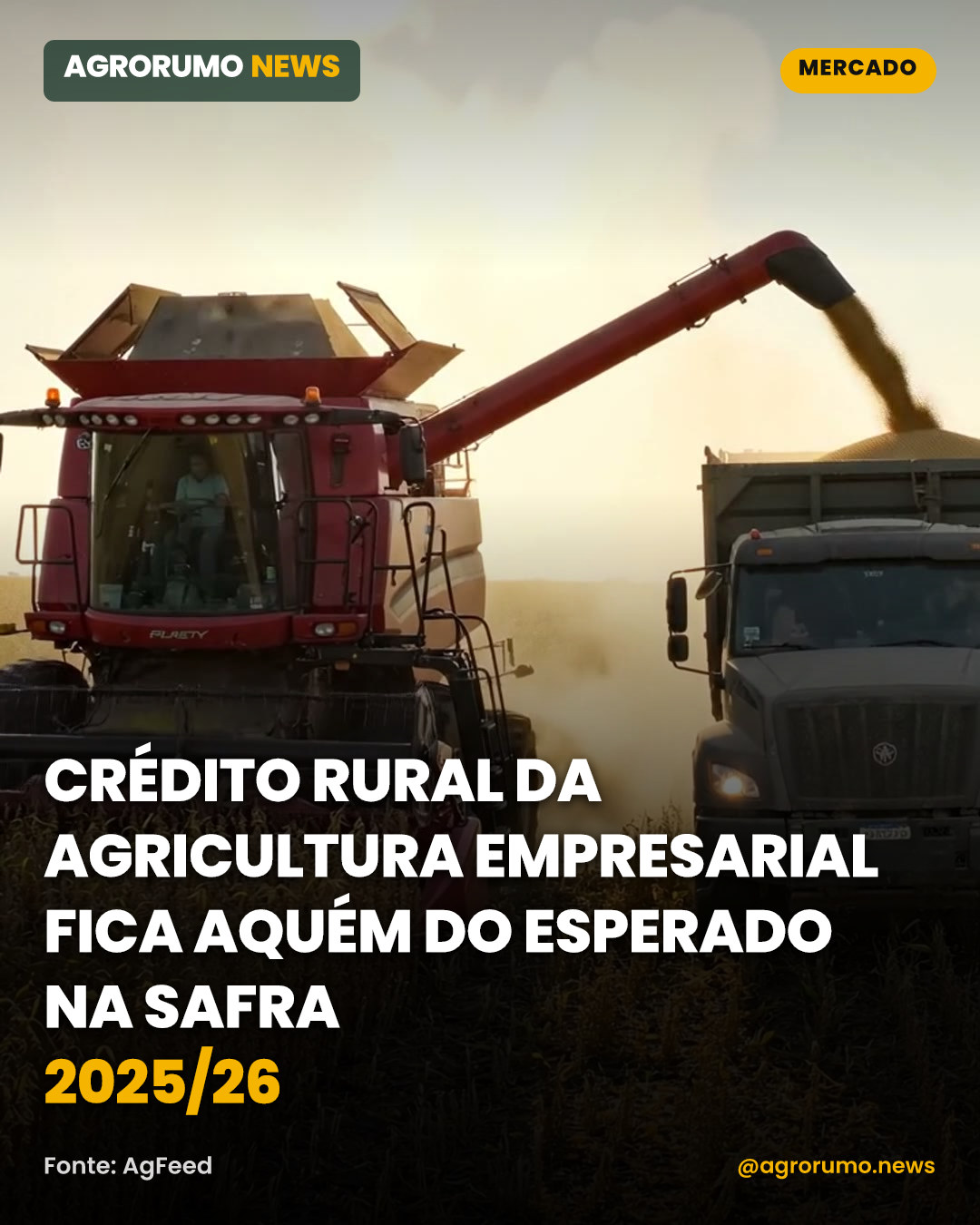 Crédito rural da agricultura empresarial fica aquém do esperado na safra 2025/26