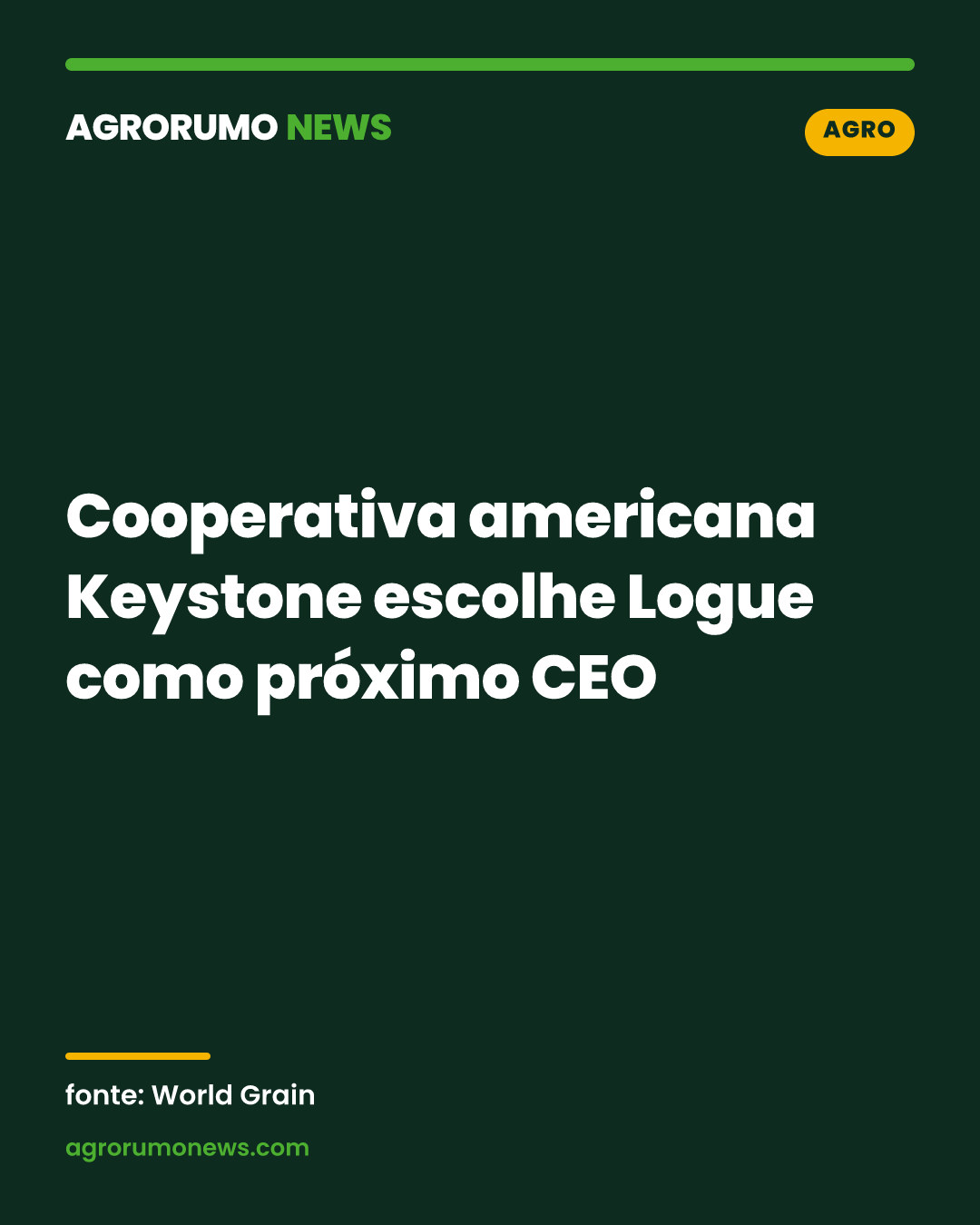 Cooperativa americana Keystone escolhe Logue como próximo CEO
