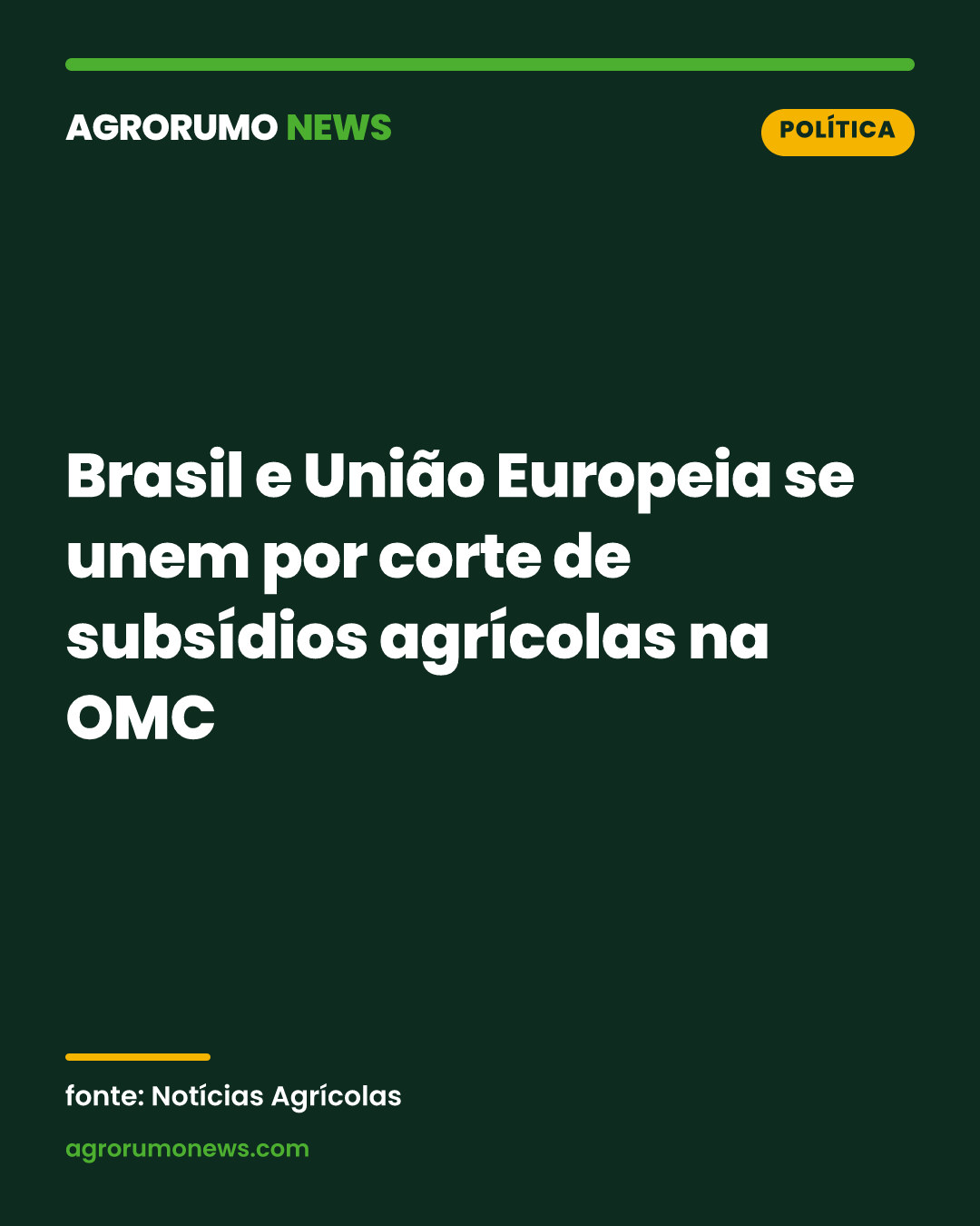 Brasil e União Europeia se unem por corte de subsídios agrícolas na OMC