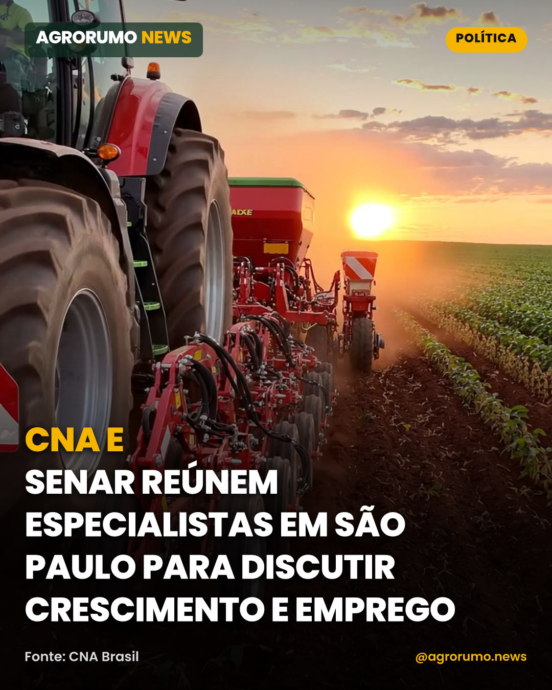 CNA e Senar reúnem especialistas em São Paulo para discutir crescimento e emprego
