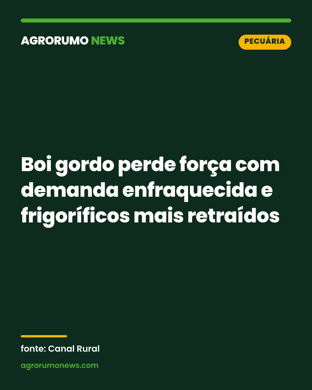 Boi gordo perde força com demanda enfraquecida e frigoríficos mais retraídos