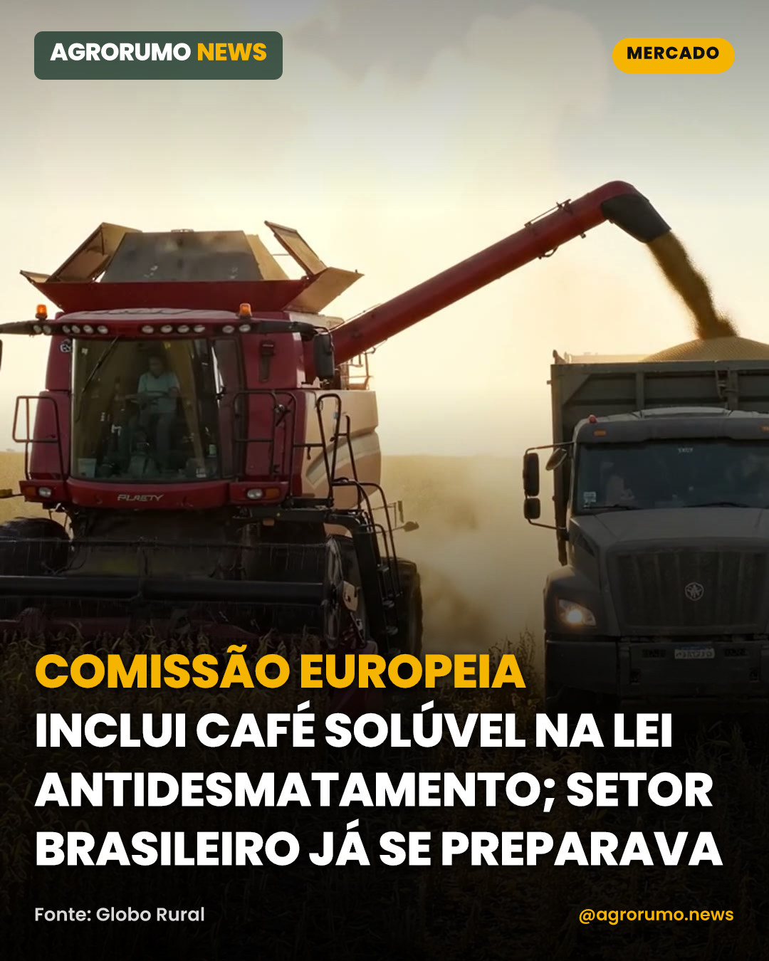 Comissão Europeia inclui café solúvel na lei antidesmatamento; setor brasileiro já se preparava
