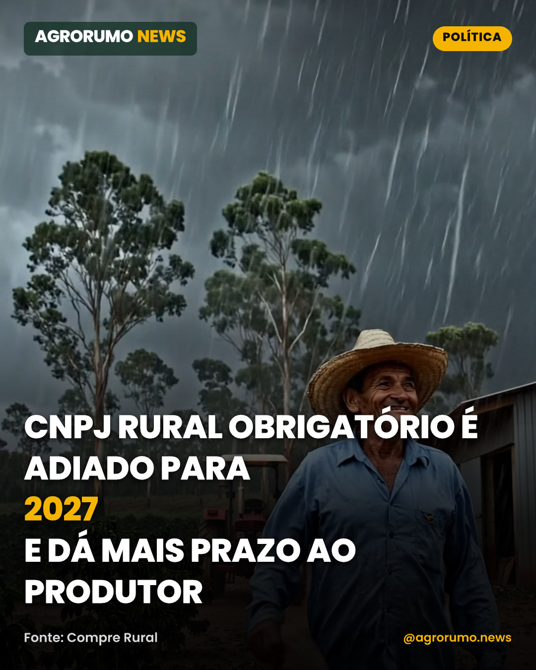 CNPJ rural obrigatório é adiado para 2027 e dá mais prazo ao produtor