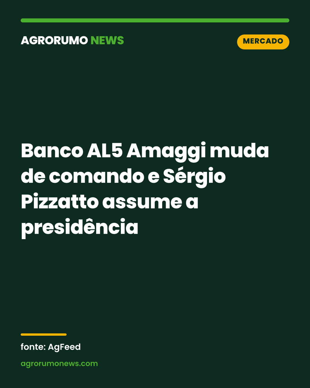 Banco AL5 Amaggi muda de comando e Sérgio Pizzatto assume a presidência