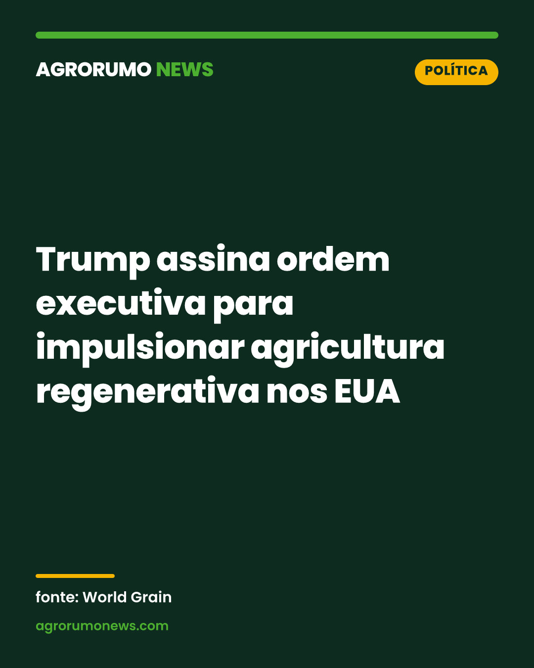 Trump assina ordem executiva para impulsionar agricultura regenerativa nos EUA