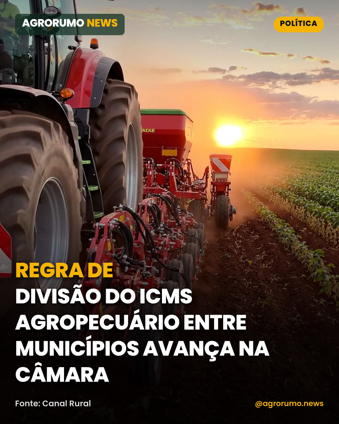 Regra de divisão do ICMS agropecuário entre municípios avança na Câmara