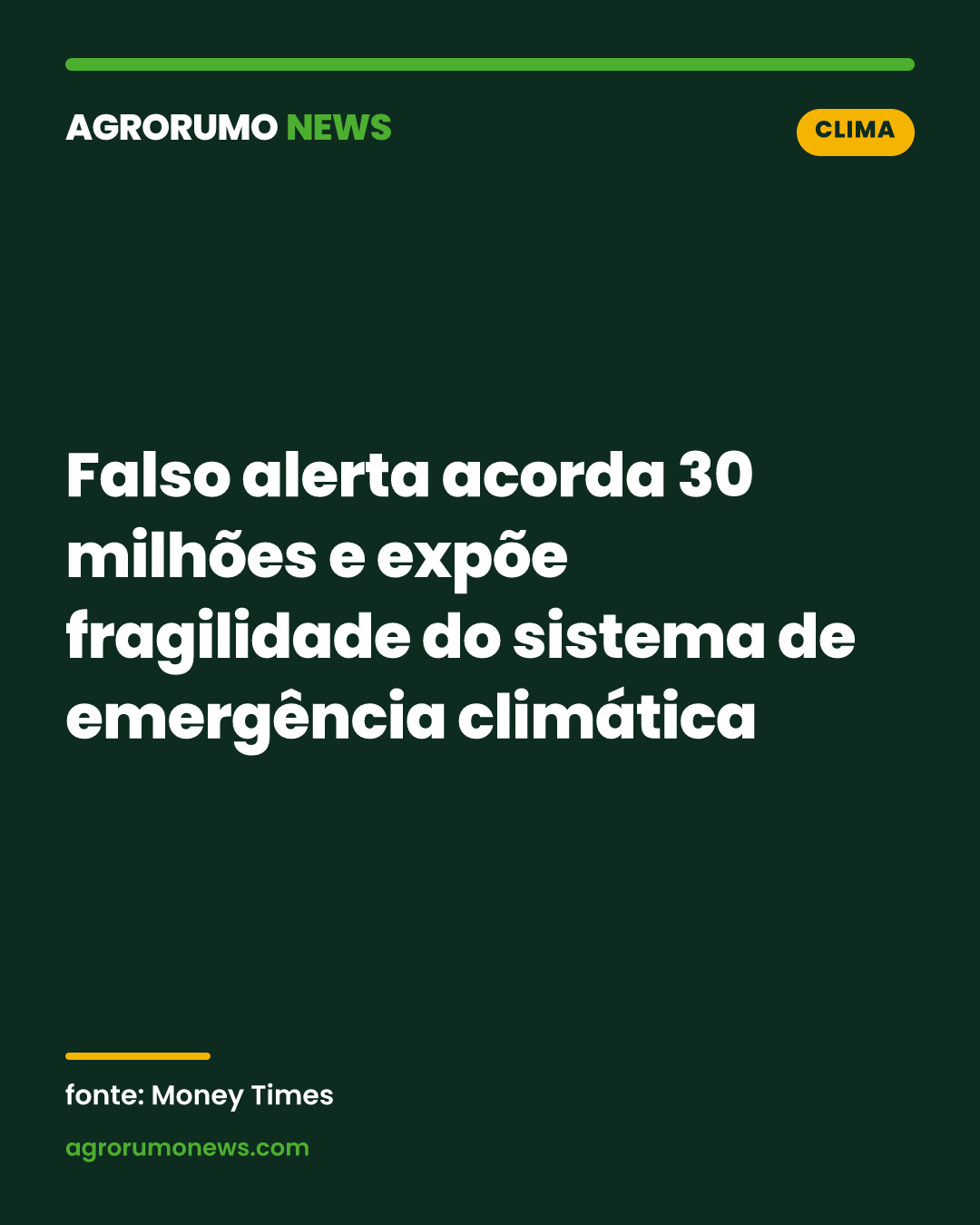 Falso alerta acorda 30 milhões e expõe fragilidade do sistema de emergência climática
