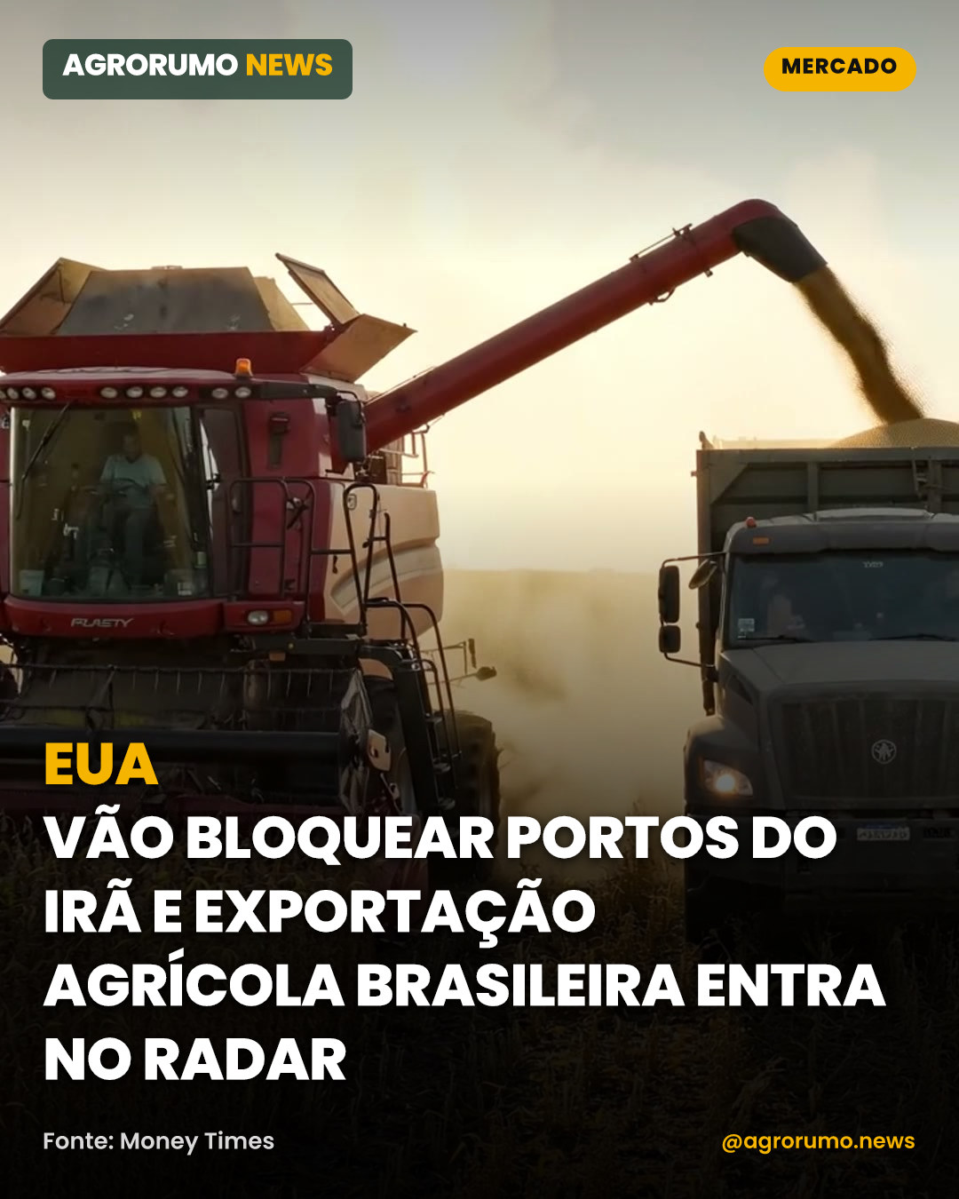 EUA vão bloquear portos do Irã e exportação agrícola brasileira entra no radar