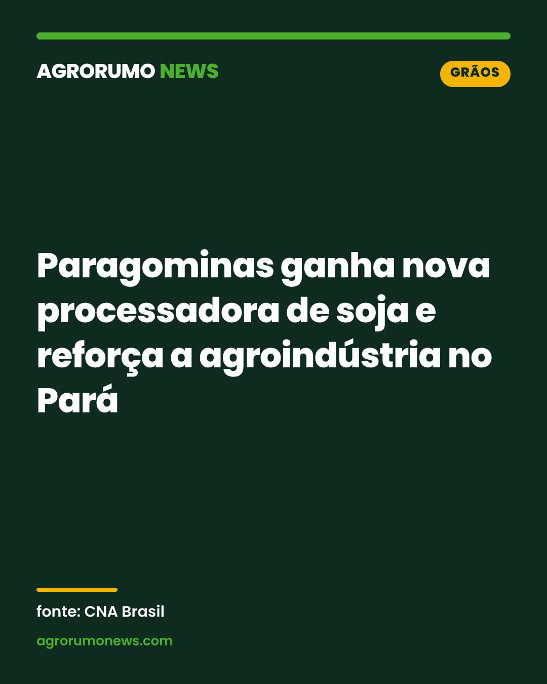 Paragominas ganha nova processadora de soja e reforça a agroindústria no Pará