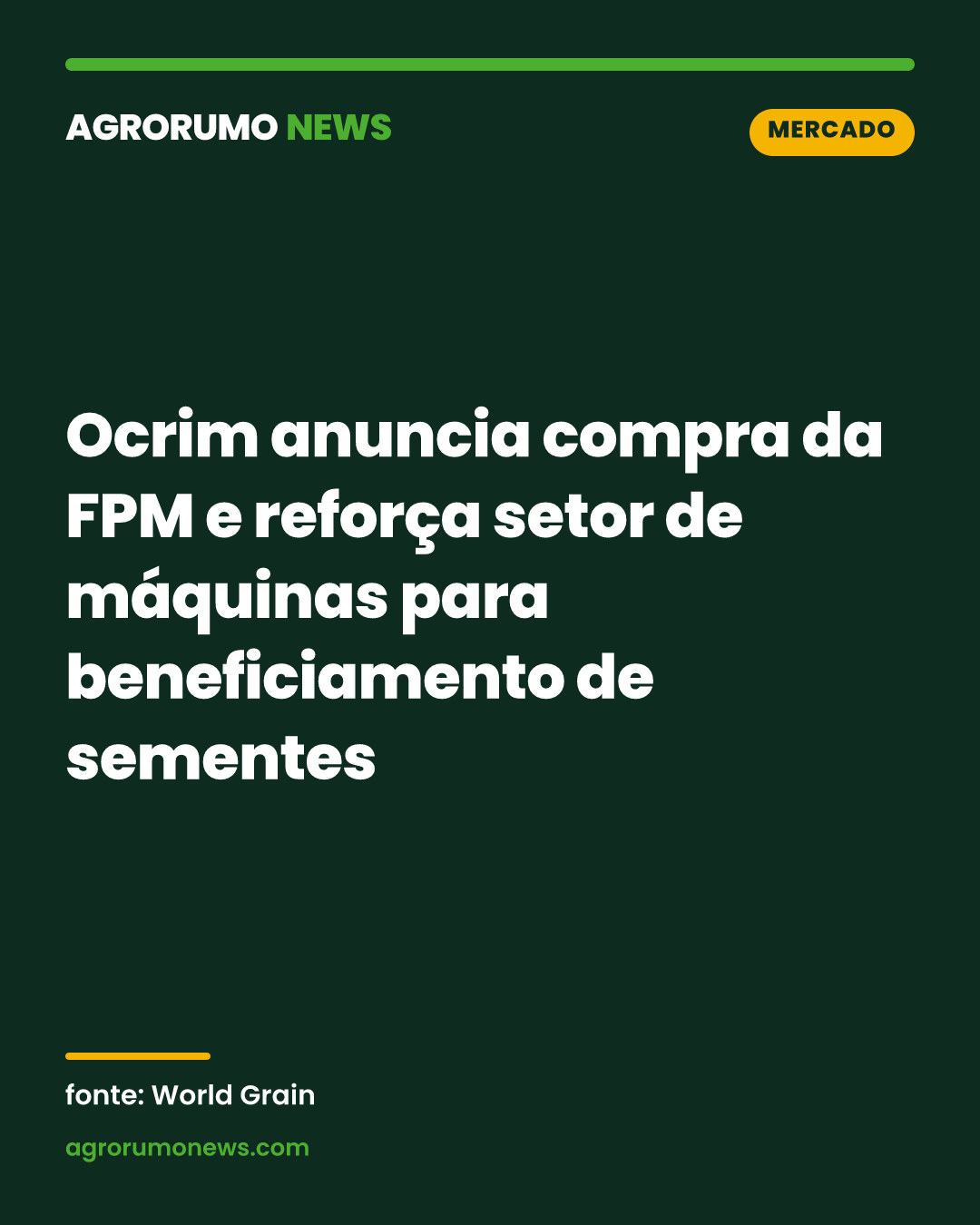 Ocrim anuncia compra da FPM e reforça setor de máquinas para beneficiamento de sementes