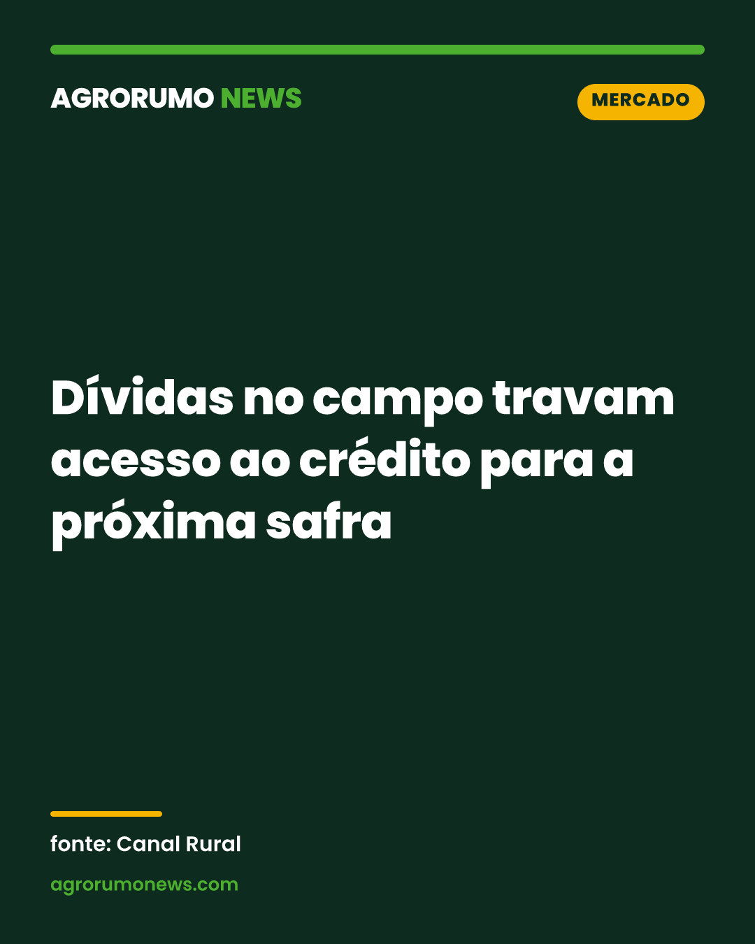 Dívidas no campo travam acesso ao crédito para a próxima safra