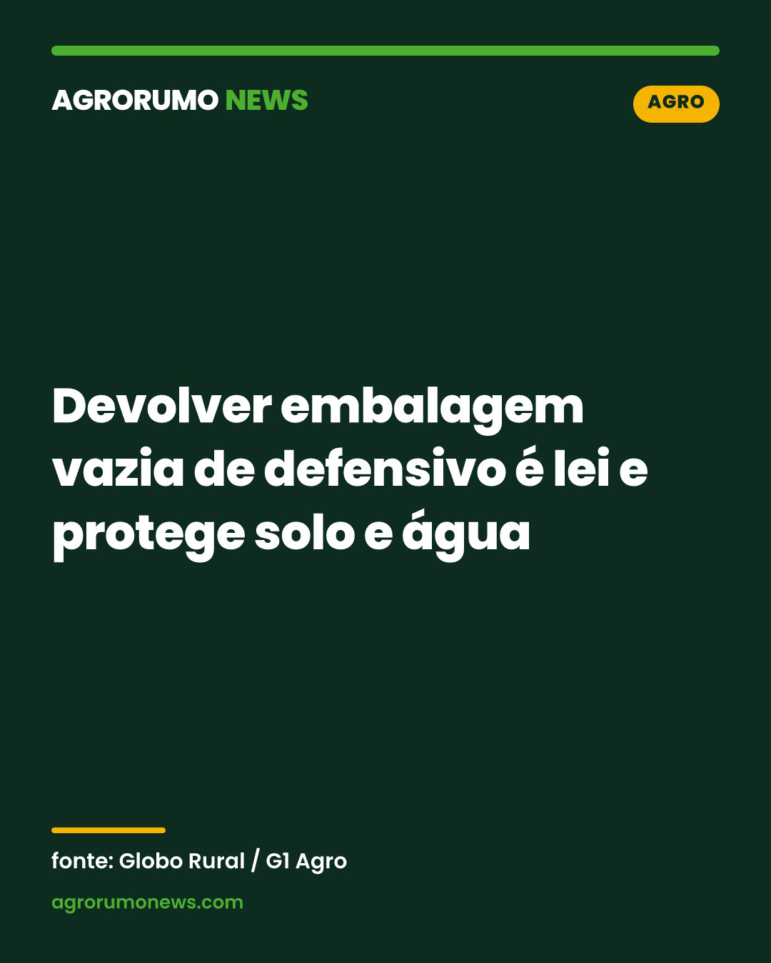 Devolver embalagem vazia de defensivo é lei e protege solo e água