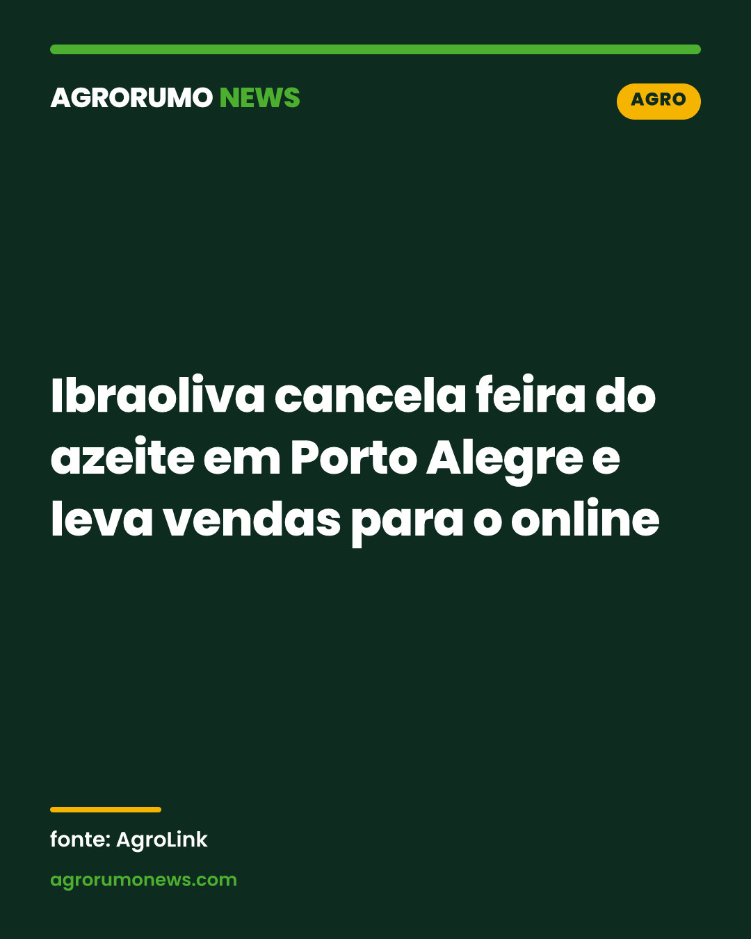 Ibraoliva cancela feira do azeite em Porto Alegre e leva vendas para o online