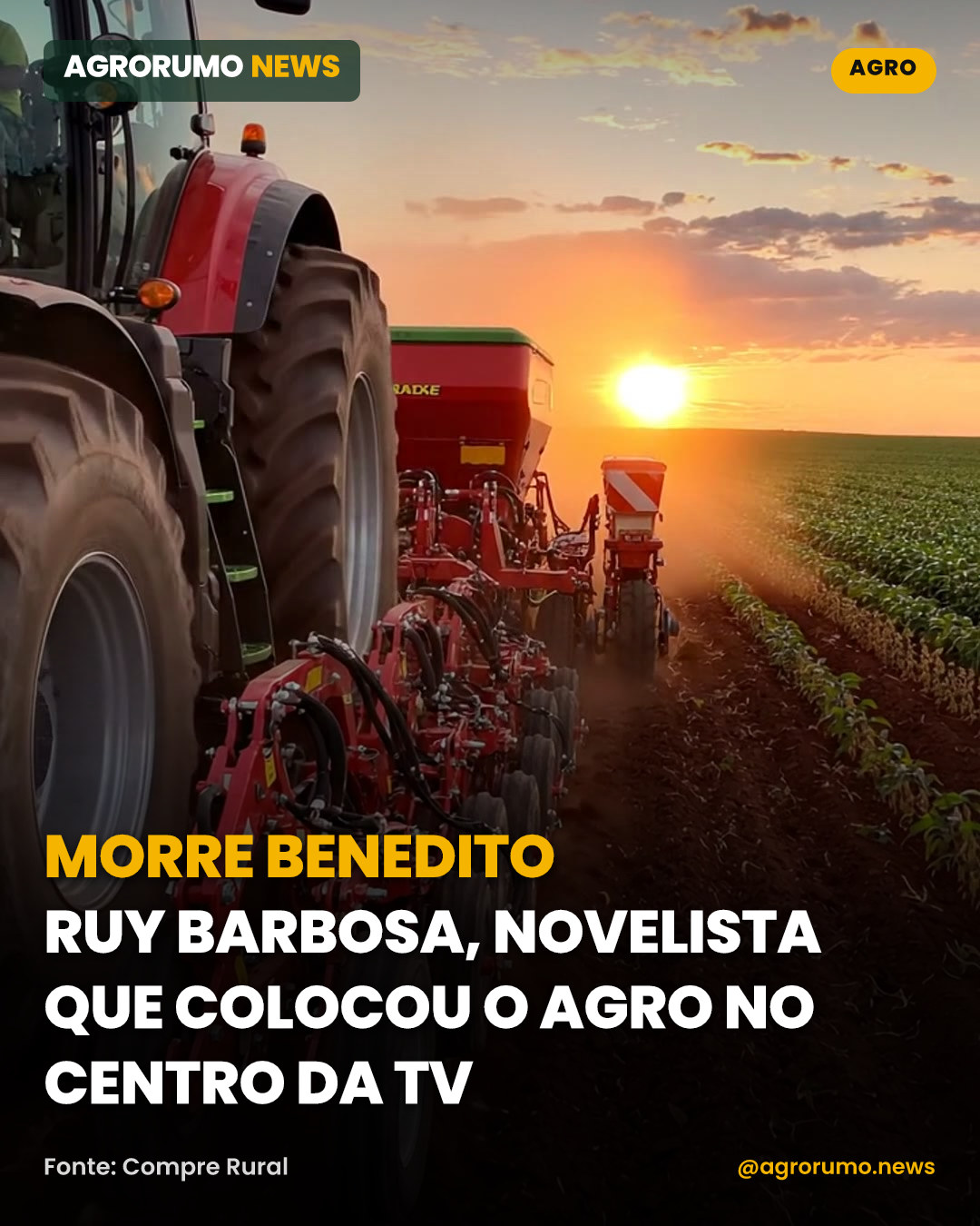 Morre Benedito Ruy Barbosa, novelista que colocou o agro no centro da TV