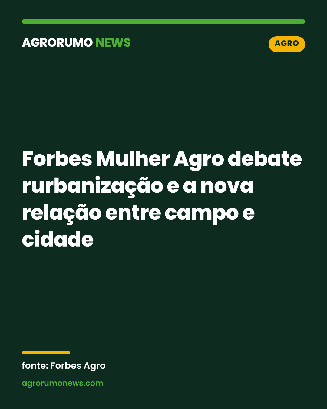 Forbes Mulher Agro debate rurbanização e a nova relação entre campo e cidade