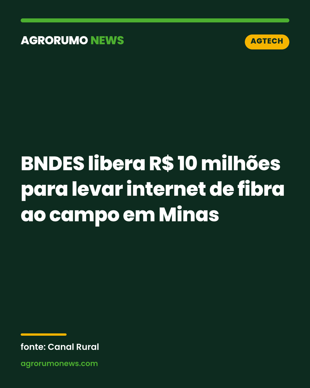 BNDES libera R$ 10 milhões para levar internet de fibra ao campo em Minas