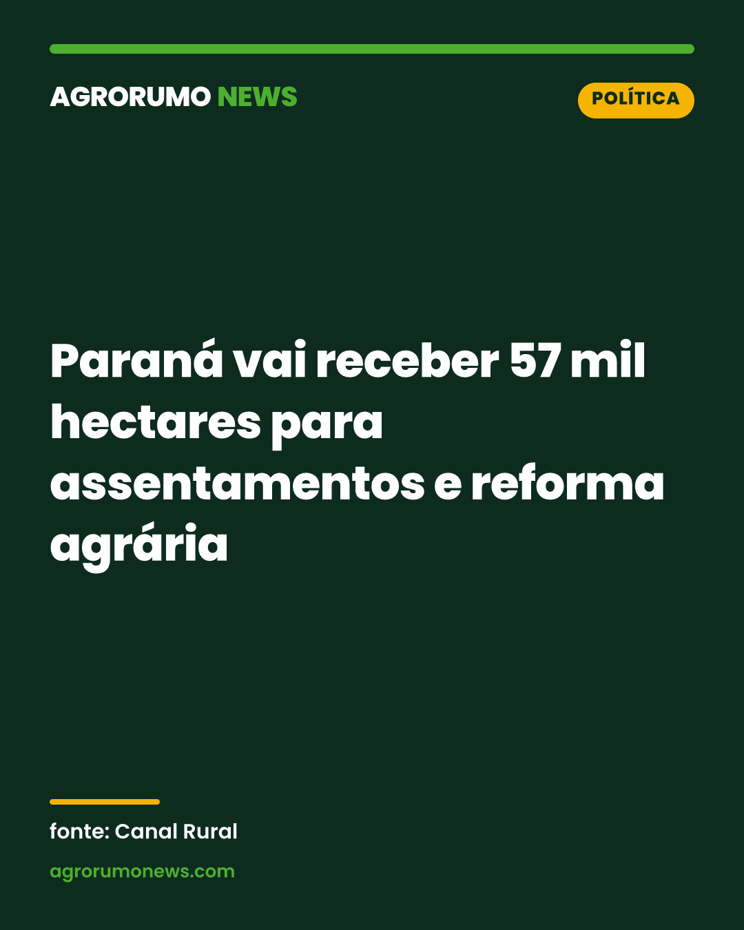 Paraná vai receber 57 mil hectares para assentamentos e reforma agrária
