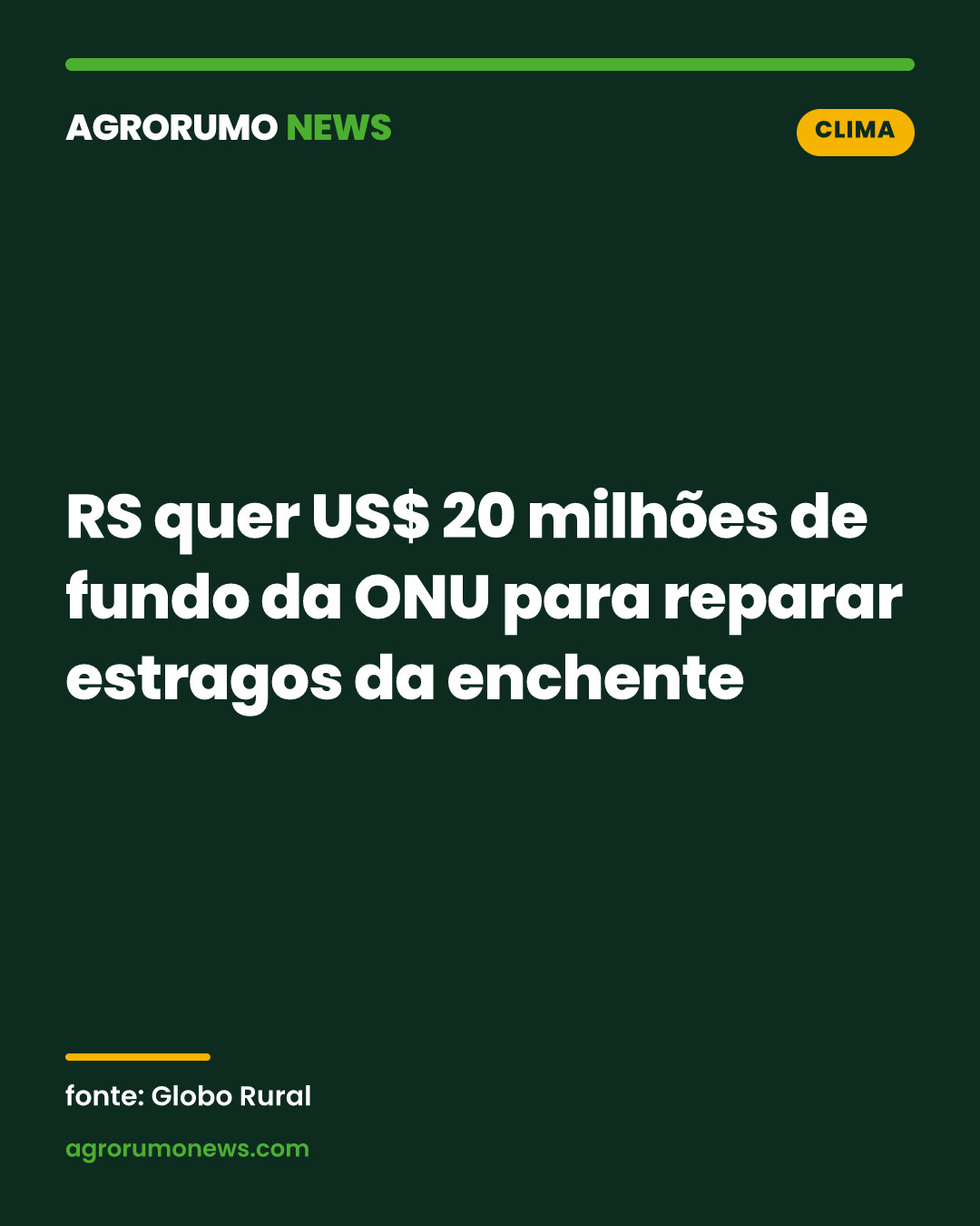 RS quer US$ 20 milhões de fundo da ONU para reparar estragos da enchente