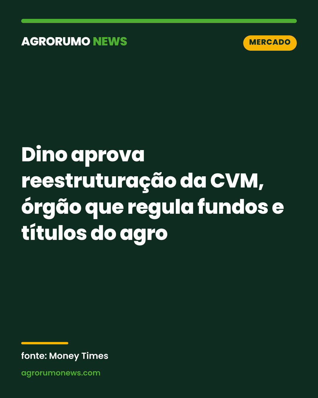 Dino aprova reestruturação da CVM, órgão que regula fundos e títulos do agro