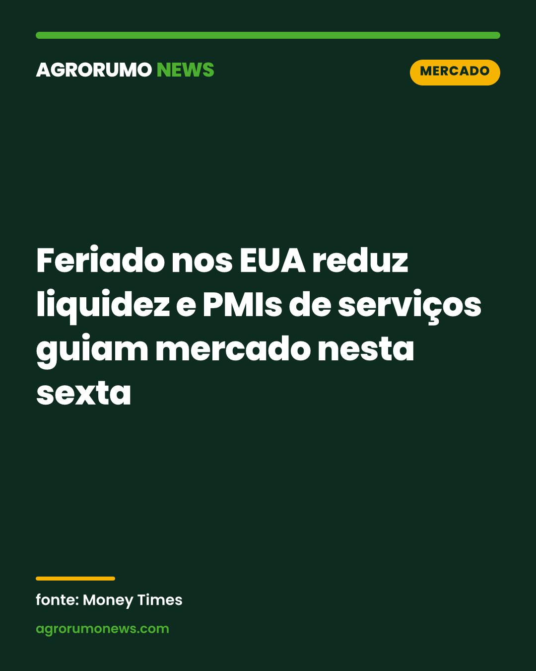 Feriado nos EUA reduz liquidez e PMIs de serviços guiam mercado nesta sexta