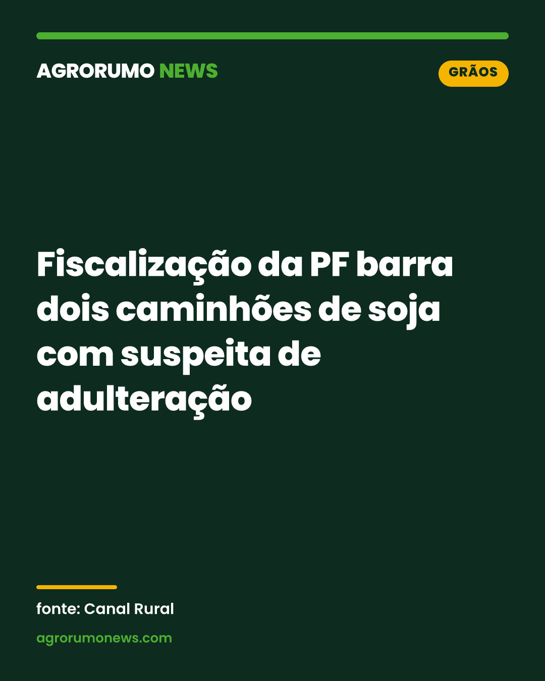 Fiscalização da PF barra dois caminhões de soja com suspeita de adulteração