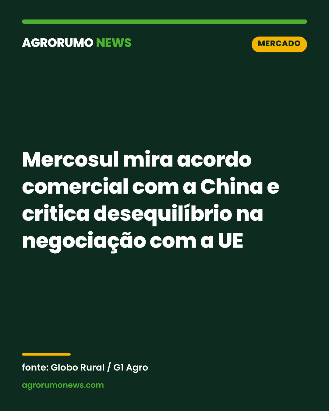 Mercosul mira acordo comercial com a China e critica desequilíbrio na negociação com a UE