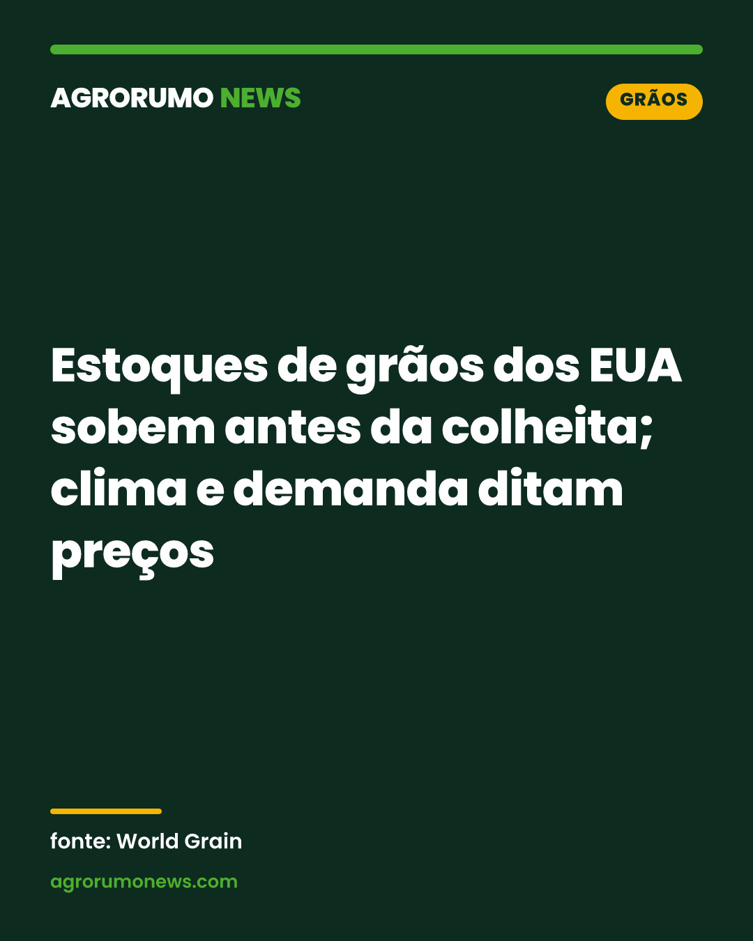 Estoques de grãos dos EUA sobem antes da colheita; clima e demanda ditam preços