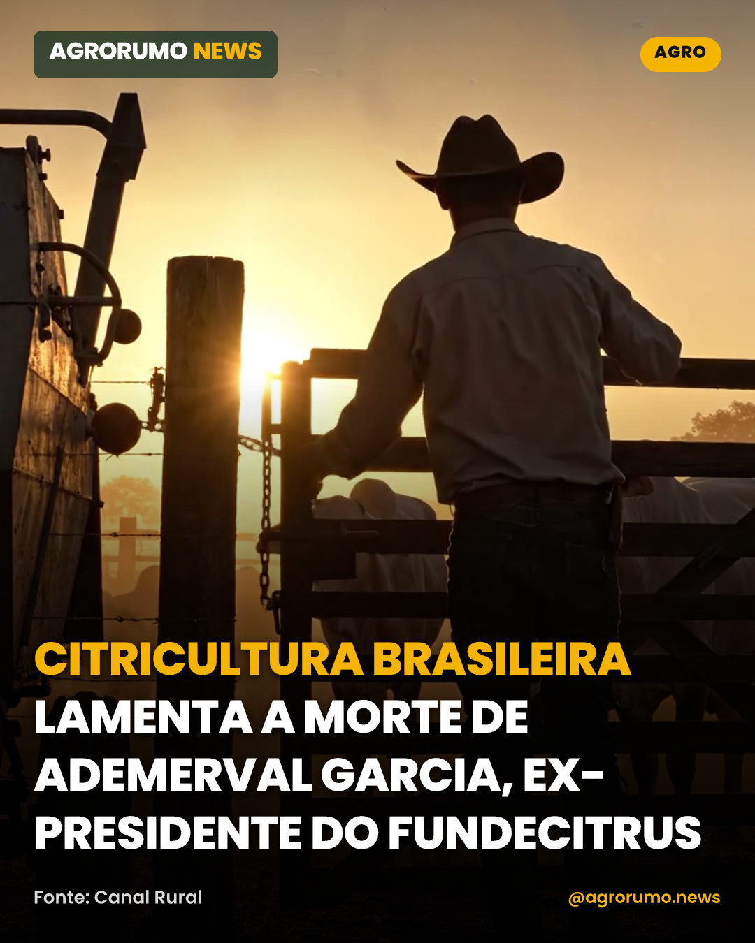 Citricultura brasileira lamenta a morte de Ademerval Garcia, ex-presidente do Fundecitrus