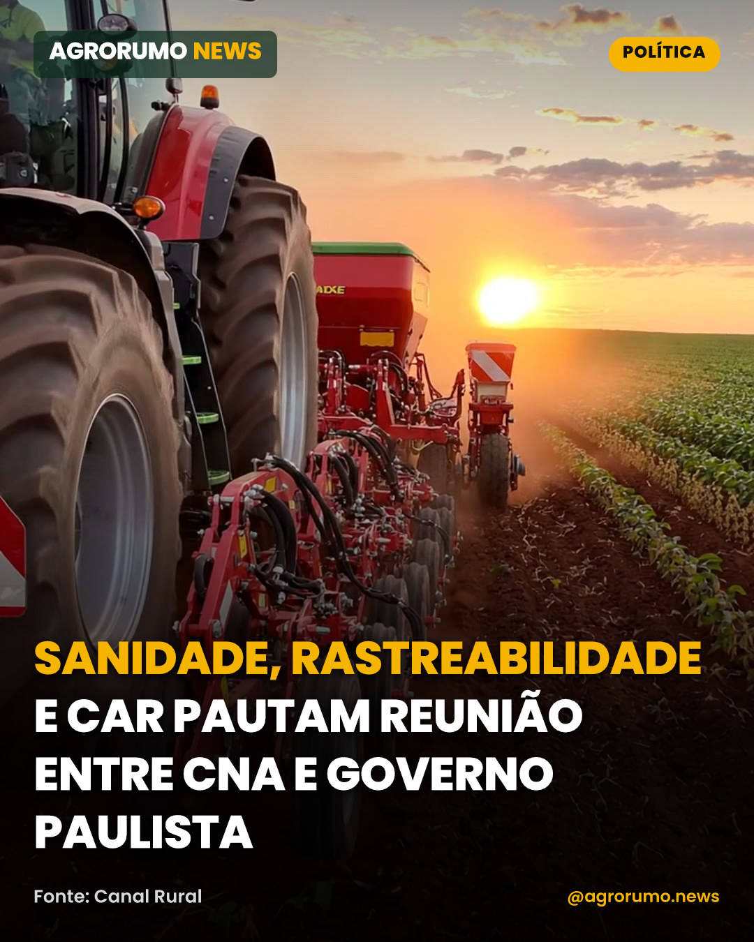 Sanidade, rastreabilidade e CAR pautam reunião entre CNA e governo paulista