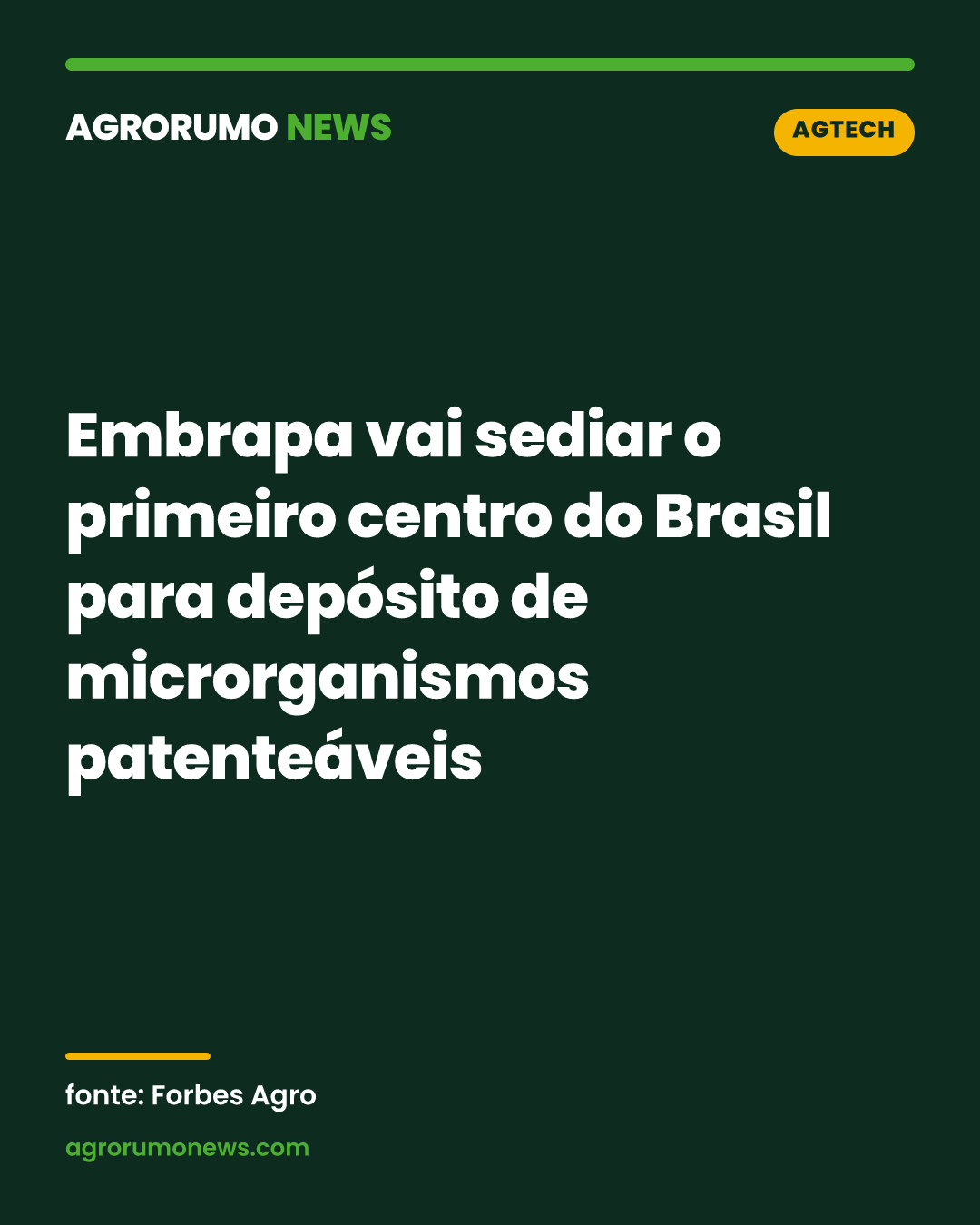 Embrapa vai sediar o primeiro centro do Brasil para depósito de microrganismos patenteáveis