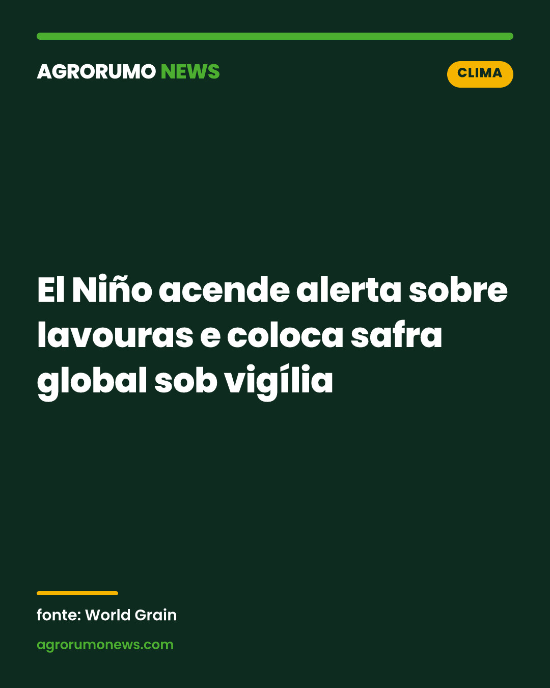 El Niño acende alerta sobre lavouras e coloca safra global sob vigília