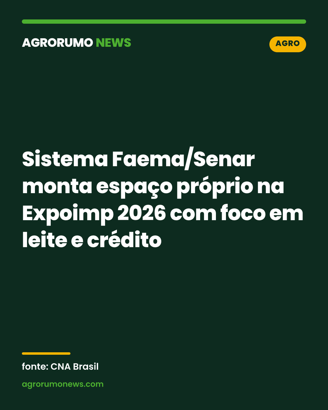 Sistema Faema/Senar monta espaço próprio na Expoimp 2026 com foco em leite e crédito