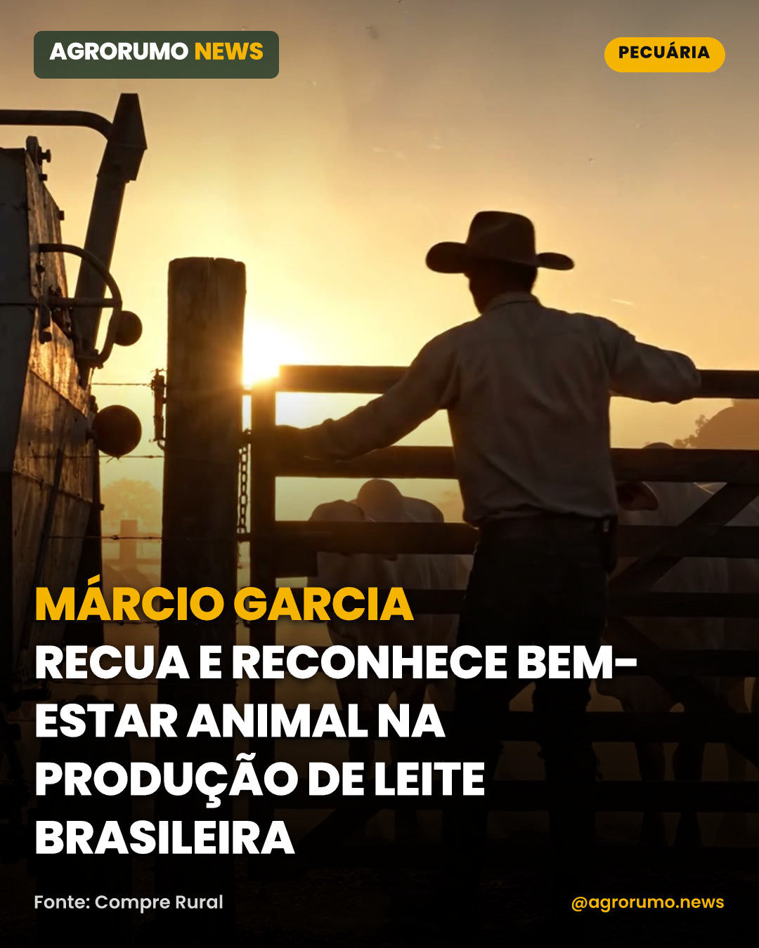 Márcio Garcia recua e reconhece bem-estar animal na produção de leite brasileira