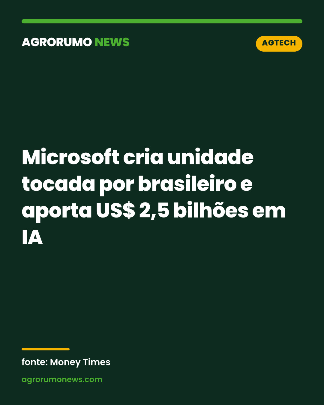 Microsoft cria unidade tocada por brasileiro e aporta US$ 2,5 bilhões em IA