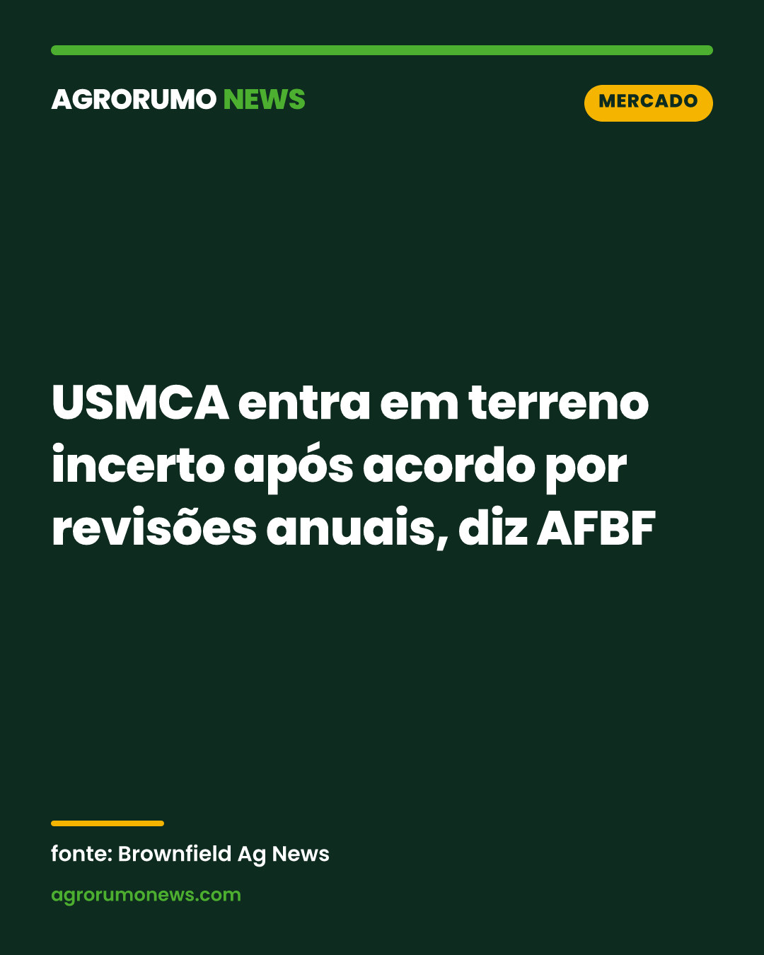 USMCA entra em terreno incerto após acordo por revisões anuais, diz AFBF